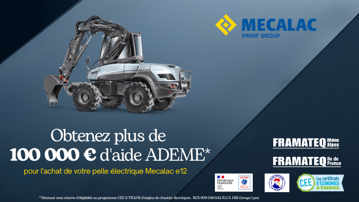 MECALAC E12  : PLUS DE 100 000 € D'AIDE ADEME
