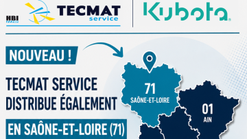 Tecmat Service étend son réseau et distribue Kubota dans le 71 !